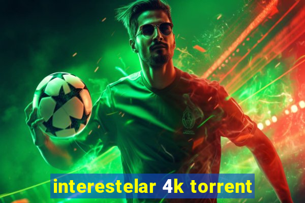 interestelar 4k torrent